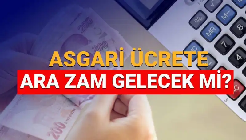 2025 Yılında Asgari Ücret Ara Zammı Olacak mı? Tüm Detaylar Burada!