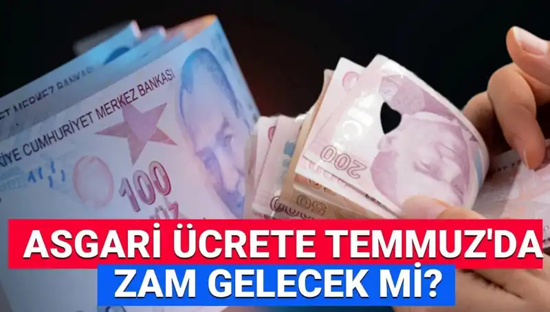 2025 Temmuz'da Asgari Ücret İçin Ek Zam Olacak mı? Son Gelişmeler!