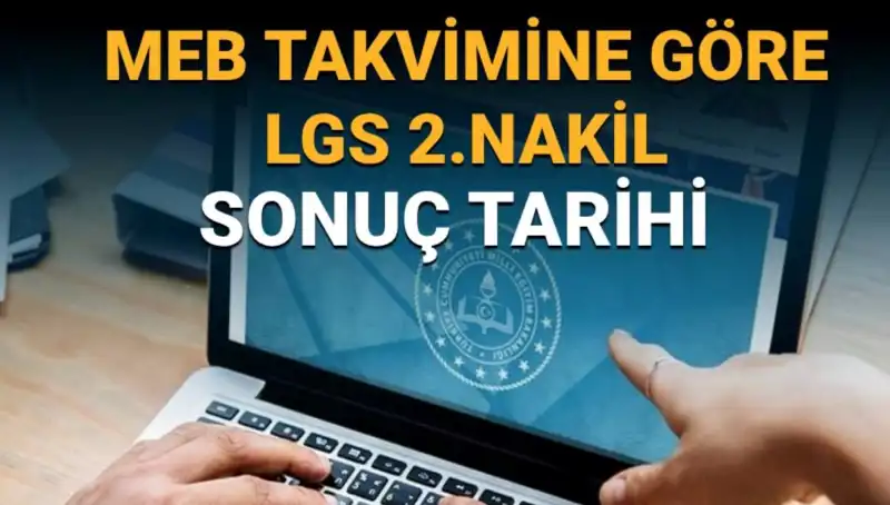LGS 2. Nakil Süreci: 3. Tercihler İçin Son Tarih Açıklandı!