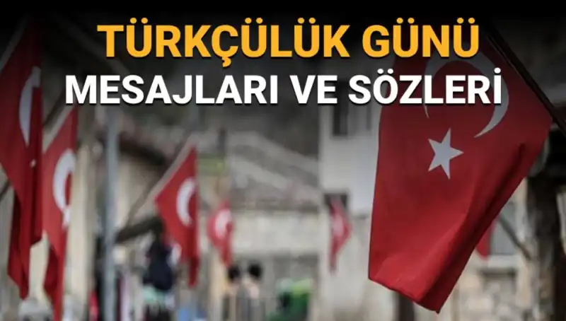 Türkçülük Günü: 3 Mayıs’ta Kutlanma Sebepleri ve Anlamı