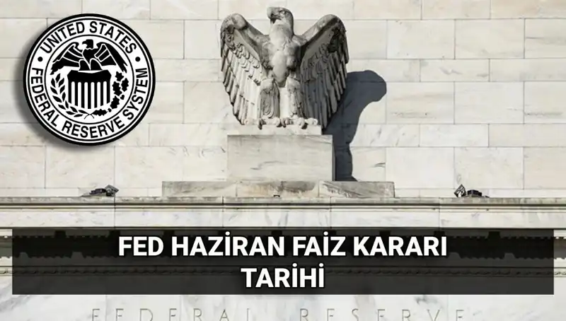 Haziran 2023 FED Faiz Kararı: Piyasalar Ne Bekliyor?